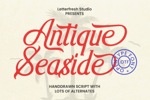 Antique Seaside: A Timeless Font for Modern Design