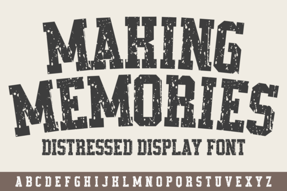 Embracing the Legacy of Making Memories: A Versatile Font for Nostalgia and Strength