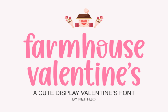 Experience the Warmth of Farmhouse Valentine