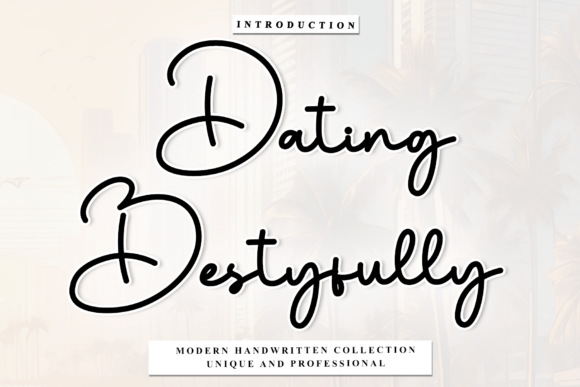 Exploring the Artistry of Dating Bestyfully: A Font for the Modern Creative