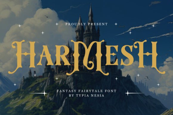 Harmesh: A Fantasy Font for Enchanted Design
