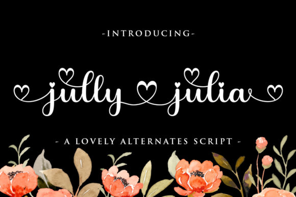 Jully Julia: A Handwritten Font with Personality
