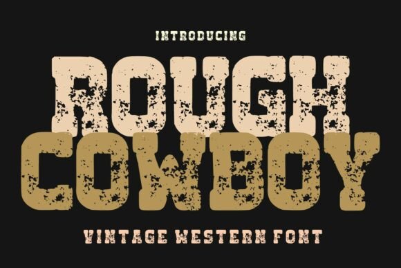 Rought Cowboy Font