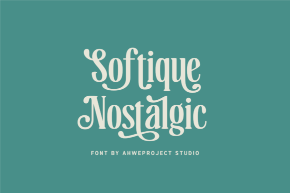 Softique Nostalgic: A Timeless Font for Modern Design