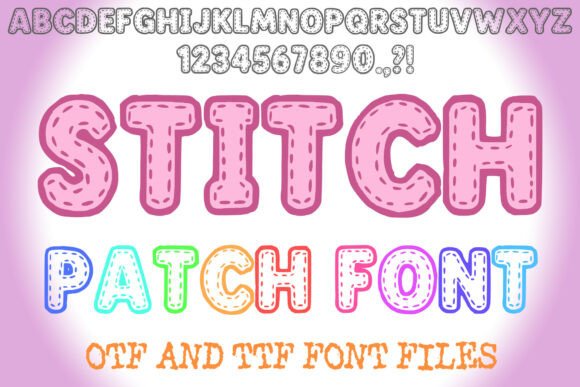 Stitch Patch and Stitch Patch Alphabet Lettering ABC Embroidery Text Font OTF