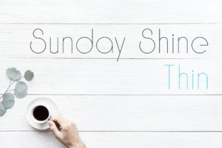 Sunday Shine Thin